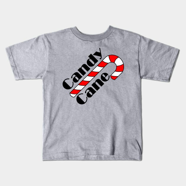 Candy Cane Text Kids T-Shirt by Barthol Graphics